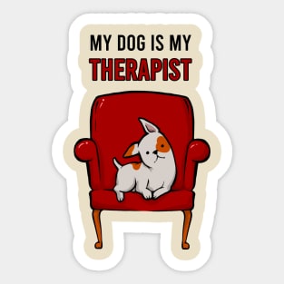 My Dog Is My Therapist Sticker